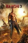 Baaghi 3 Movie Streaming Online Watch on Disney Plus Hotstar