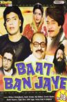 Baat Ban Jaye Movie Streaming Online Watch on ErosNow, Jio Cinema, Zee5