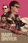 Baby Driver Movie Streaming Online Watch on Google Play, Netflix , Tata Sky , Youtube, iTunes