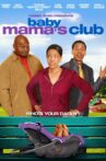Baby Mama's Club Movie Streaming Online Watch on Tubi