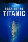 Back To The Titanic Movie Streaming Online Watch on Disney Plus Hotstar