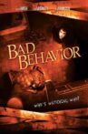 Bad Behavior Movie Streaming Online Watch on Tubi