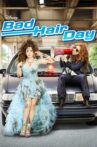 Bad Hair Day Movie Streaming Online Watch on Jio Cinema