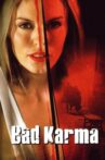 Bad Karma Movie Streaming Online Watch on Tubi