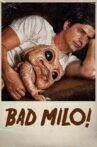 Bad Milo Movie Streaming Online Watch on Tubi