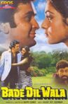 Bade Dil Wala Movie Streaming Online Watch on Amazon, Google Play, Youtube