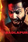 Badlapur Movie Streaming Online Watch on ErosNow, Jio Cinema, Zee5