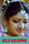 Bala Nagamma Movie Streaming Online Watch on Sun NXT