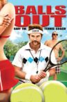 Balls Out: Gary the Tennis Coach Movie Streaming Online Watch on Amazon