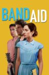 Band Aid Movie Streaming Online Watch on Google Play, Youtube, iTunes