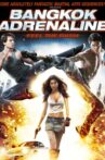 Bangkok Adrenaline Movie Streaming Online Watch on Tubi