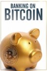 Banking on Bitcoin Movie Streaming Online Watch on Tubi