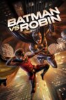 Batman vs. Robin Movie Streaming Online Watch on Google Play, Youtube, iTunes