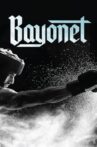 Bayonet Movie Streaming Online Watch on Netflix