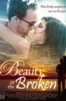 Beauty in the Broken Movie Streaming Online Watch on Tubi
