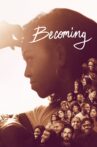 Becoming Movie Streaming Online Watch on Netflix