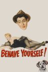 Behave Yourself! Movie Streaming Online Watch on MX Player