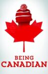 Being Canadian Movie Streaming Online Watch on Tubi
