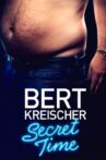 Bert Kreischer: Secret Time Movie Streaming Online Watch on Netflix