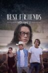 Best F(r)iends: Volume 2 Movie Streaming Online Watch on Google Play, Youtube, iTunes