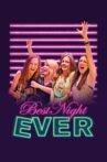 Best Night Ever Movie Streaming Online Watch on Tubi
