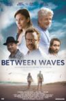 Between Waves Movie Streaming Online Watch on Tubi