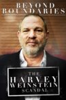 Beyond Boundaries: The Harvey Weinstein Scandal Movie Streaming Online Watch on Tubi