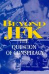 Beyond JFK: The Question of Conspiracy Movie Streaming Online Watch on Amazon