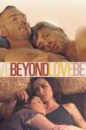 Beyond Love Movie Streaming Online Watch on Tubi