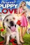Beyond Puppy Love Movie Streaming Online Watch on Tubi