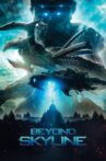 Beyond Skyline Movie Streaming Online Watch on Netflix