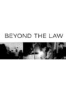 Beyond the Law Movie Streaming Online Watch on MX Player