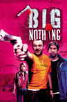 Big Nothing Movie Streaming Online Watch on Tubi