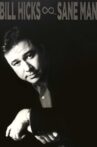 Bill Hicks: Sane Man Movie Streaming Online Watch on Netflix , Tubi