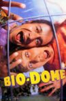 Bio-Dome Movie Streaming Online Watch on Tubi
