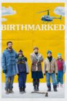 Birthmarked Movie Streaming Online Watch on Netflix
