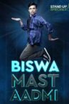 Biswa Kalyan Rath : Biswa Mast Aadmi Movie Streaming Online Watch on Amazon