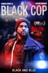 Black Cop Movie Streaming Online Watch on Tubi