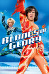Blades of Glory Movie Streaming Online Watch on Netflix , iTunes