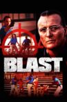 Blast Movie Streaming Online Watch on Tubi