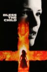 Bless the Child Movie Streaming Online Watch on Tubi