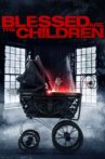 Blessed Are the Children Movie Streaming Online Watch on Tubi