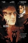 Blind Justice Movie Streaming Online Watch on Tubi
