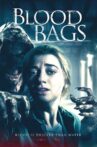 Blood Bags Movie Streaming Online Watch on Tubi