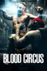 Blood Circus Movie Streaming Online Watch on Google Play, Tubi, Youtube, iTunes