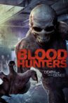 Blood Hunters Movie Streaming Online Watch on Tubi