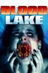 Blood Lake Movie Streaming Online Watch on Tubi