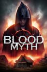 Blood Myth Movie Streaming Online Watch on Tubi