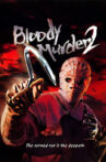 Bloody Murder 2: Closing Camp Movie Streaming Online Watch on Tubi