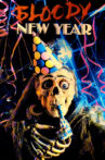 Bloody New Year Movie Streaming Online Watch on MX Player